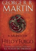 Cover: El Mundo de hielo y fuego / The World of Ice & Fire - Grijalbo Ilustrados