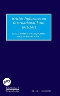 Cover: British Influences on International Law, 1915-2015 - Martinus Nijhoff