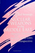 Cover: The Politics and Strategy of Nuclear Weapons in the Middle East - State University of New York Press