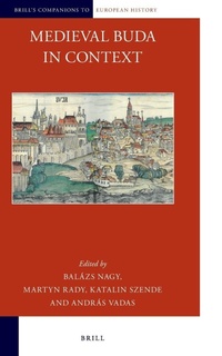 Enlarge image Cover: Medieval Buda in Context - Brill