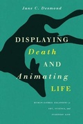 Cover: Displaying Death and Animating Life - University of Chicago Press