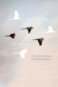 Enlarge image Cover: Imagining Extinction - University of Chicago Press