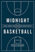 Cover: Midnight Basketball - University of Chicago Press