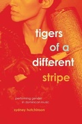 Cover: Tigers of a Different Stripe - University of Chicago Press