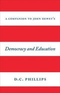 Cover: A Companion to John Dewey's "Democracy and Education" - University of Chicago Press