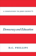 Cover: A Companion to John Dewey's "Democracy and Education" - University of Chicago Press
