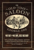 Cover: The Old-Time Saloon - University of Chicago Press