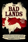 Cover: The Bad Lands - University of Chicago Press