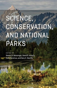 Enlarge image Cover: Science, Conservation, and National Parks - University of Chicago Press