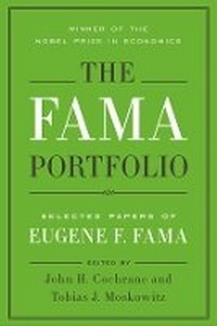 Enlarge image Cover: The Fama Portfolio - University of Chicago Press