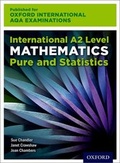 Cover: OxfordAQA International A2 Mathematics Pure and Statistics (9660) - Oxford University Press