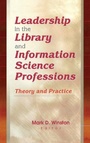Cover: Leadership in the Library and Information Science Professions - Routledge