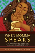 Cover: When Momma Speaks - Westminster/John Knox Press,U.S.