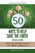 Cover: 50 Ways to Help Save the Earth, Revised Edition - Westminster/John Knox Press,U.S.