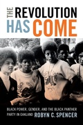 Cover: The Revolution Has Come - Duke University Press