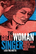 Cover: The Great Woman Singer - Duke University Press