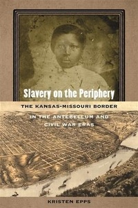 Abbildung von: Slavery on the Periphery - University of Georgia Press