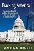Cover: Fracking America - Greeley & Stone Publishers, LLC