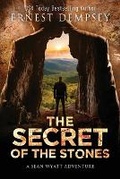 Cover: The Secret of the Stones - Enclave Publishing