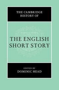 Enlarge image Cover: The Cambridge History of the English Short Story - Cambridge University Press
