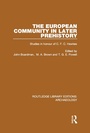 Cover: The European Community in Later Prehistory - Routledge