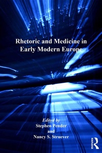 Abbildung von: Rhetoric and Medicine in Early Modern Europe - Routledge
