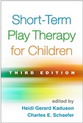 Cover: Short-Term Play Therapy for Children, Third Edition - Guilford Press