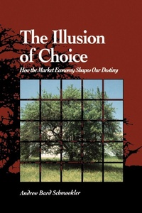 Abbildung von: The Illusion of Choice - State University of New York Press