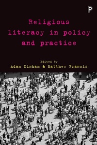 Enlarge image Cover: Religious Literacy in Policy and Practice - Policy Press