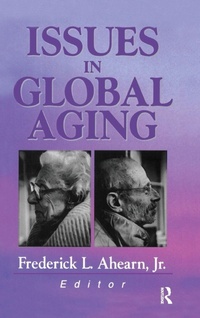 Enlarge image Cover: Issues in Global Aging - Routledge