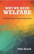 Cover: Why We Need Welfare - Policy Press