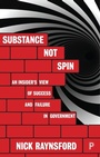 Cover: Substance Not Spin - Policy Press