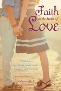 Cover: Faith in the Midst of Love - Xulon Press