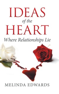 Enlarge image Cover: Ideas of the Heart - AUTHORHOUSE