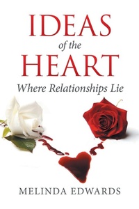 Enlarge image Cover: Ideas of the Heart - AUTHORHOUSE