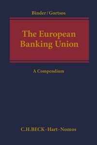 Enlarge image Cover: The European Banking Union - Beck/Hart Publishing