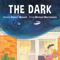 Enlarge image Cover: The Dark - Annick Press Ltd