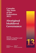 Cover: Canada: the State of the Federation 2013 - Institute of Intergovernmental Relations