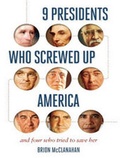 Cover: 9 Presidents Who Screwed Up America - Tantor Media, Inc
