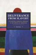 Cover: Deliverance From Slavery: Attempting A Biblical Theology In The Service Of Liberation - Haymarket Books
