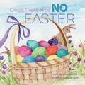 Cover: Once There Was No Easter - ShiresPress