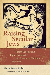 Enlarge image Cover: Raising Secular Jews - Brandeis University Press