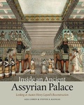 Cover: Inside an Ancient Assyrian Palace - University Press of New England