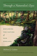 Cover: Through a Naturalist's Eyes - University Press of New England