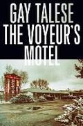 Cover: The Voyeur's Motel - Grove Press / Atlantic Monthly Press