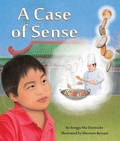Cover: A Case of Sense - Arbordale Publishing