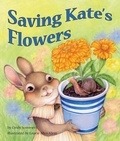 Cover: Saving Kate's Flowers - Arbordale Publishing