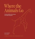 Cover: Where The Animals Go - Particular Books