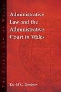 Cover: Administrative Law and The Administrative Court in Wales - University of Wales Press