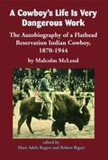 Cover: A Cowboy's Life Is Very Dangerous Work - Salish Kootenai College